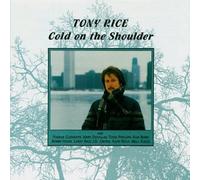 Cold on the Shoulder by Rice, Tony (1990) Audio CD