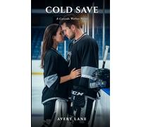 Cold Save: A Cascade Wolves Novel - Book 2
