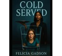 Cold Served: Love is it your weapon?