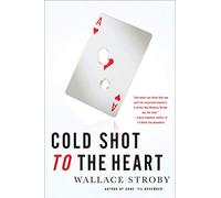 Cold Shot to the Heart: 1 (Crissa Stone Novels)
