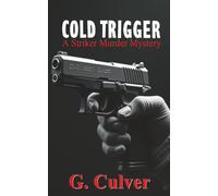 Cold Trigger: A Striker Murder Mystery (Striker Murder Mysteries)