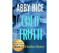 Cold Truth: A Southern Mystery (Book 5 of the Zoe Nichols Van-Life series)