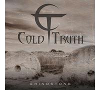 Cold Truth - Grindstone