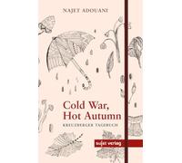Cold War, Hot Autumn: Kreuzberger Tagebuch