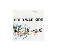 Cold War Kids - Mine Is Yours [Vinilo]