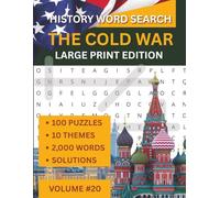 Cold War Large Print Word Search Book for Adults, Part of the Through The Ages Series, Volume 20: 100 Puzzles Covering Espionage, the Space Race, ... The Ages Large Print Word Search Series)