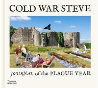 Cold War Steve Cold War Steve - Journal of The Plague Year (Tapa dura)