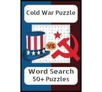 Cold War Word Search Puzzle Book: Uncover the Secrets of History: A Fun and Educational Cold War Word Search Adventure!