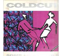 COLDCUT - COLDCUT / SOME LIKE IT COLD