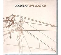 Coldplay - Live 2003