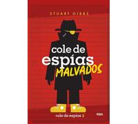 Cole de espias 3. Cole de espías malvados