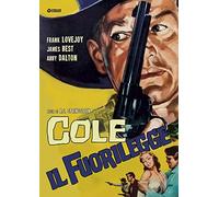 Cole Il Fuorilegge [Italia] [DVD]