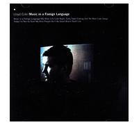Cole Lloyd - Music in a Foreign Language