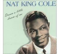 Cole,Nat King - a Little Dream of Me [Import]
