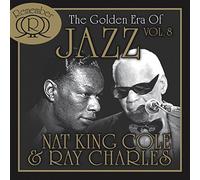 Cole,Nat King & Charles,Ray - Golden Era of Jazz Vol. 8