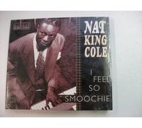 Cole,Nat King - I Feel So Smoochie [Import]