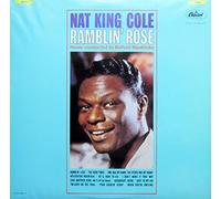Cole Nat King - Ramblin Rose