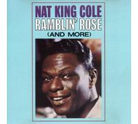 Cole, Nat King - Ramblin Rose by Cole, Nat King (1991) Audio CD