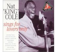 Cole,Nat King - Sings For Lovers Only (Dieser Titel enthält Re-Recordings)