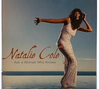 Natalie Cole – Ask a Woman Who Knows