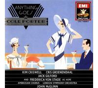 Cole Porter: Anything Goes (First Recording of the Original 1934 Version) [Kim Criswell, Cris Groenendaal, Frederica Von Stade, Jack Gilford, London Symphony Orchestra, John McGlinn] by Guy Bolton (1989-05-04)