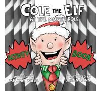Cole the Elf at the North Pole Activity Book (ABCs & 123s Holiday Series)
