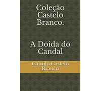 Coleção Castelo Branco. A Doida do Candal