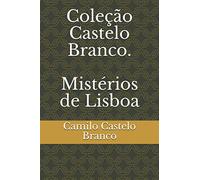 Coleção Castelo Branco. Mistérios de Lisboa