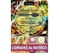Coleção Docê Cozinha - Comida De Boteco Ed.17 (ebook)