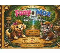 Coleção Fany e Max: Em Busca do Tesouro Perdido