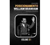 Coleção Posicionamentos De William Branham Vol. 01 (ebook)