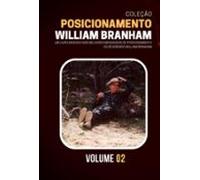 Coleção Posicionamentos De William Branham Vol. 02 (ebook)
