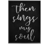 Colecci n de decoraci n para el hogar Stupell Then Sings My Soul Tipograf a Arte texturizado gicl e enmarcado de gran tama o 16 x 20