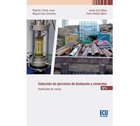Colección de ejercicios de geotecnia y cimientos: Cuaderno n. º 4. Elasticidad de suelos: 1 (ECU)