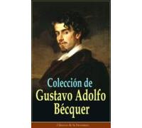 Colección De Gustavo Adolfo Bécquer (ebook)