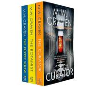 Colección de la serie Washington Poe 3 libros ambientados por MW Craven (El curador, El botánico, El espectáculo de marionetas)
