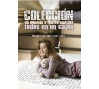 Colección De Poemas Y Relatos Metidos Todos En Un Cajón (ebook)