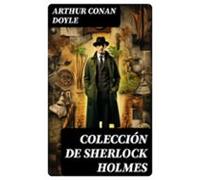 Colección De Sherlock Holmes (ebook)