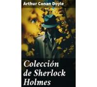 Colección De Sherlock Holmes (ebook)