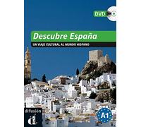 Colección Descubre España. Libro + DVD: Un viaje cultural al mundo hispano (Serie Descubre Nivel A1)