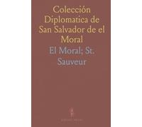 Colección Diplomatica de San Salvador de el Moral