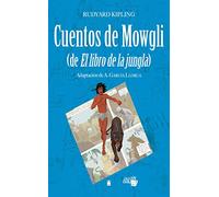 Colección Dual 007. Cuentos de Mowgli (de El libro de la jungla) -Rudyard Kipling-