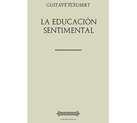 Colección Flaubert. La educación sentimental