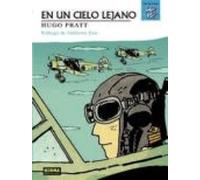 Coleccion Hugo Pratt Nº 9: En Un Cielo Lejano