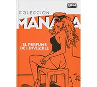 COLECCION MANARA 4. EL PERFUME DEL INVISIBLE
