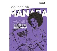 COLECCION MANARA 5. Giuseppe Bergman. Aventuras Africanas