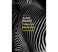 Colección particular: Cuentos reunidos (Contemporánea)