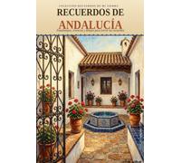 Colección recuerdos de mi tierra. Recuerdos de Andalucía