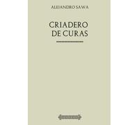 Colección Sawa. Criadero de curas