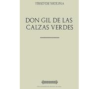 Colección Tirso de Molina. Don Gil de las calzas verdes